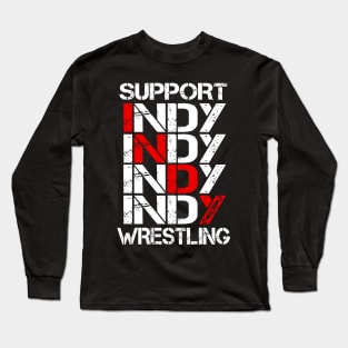 support indy wrestling Long Sleeve T-Shirt